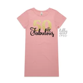 60 And Fabulous T-Shirt Dress