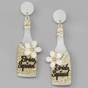 Bride Squad Bottle Acrylic Earrings