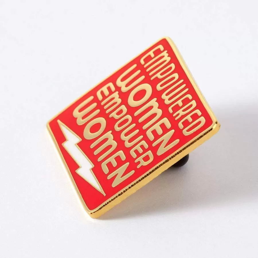 EMPOWERED WOMEN EMPOWER WOMEN PIN