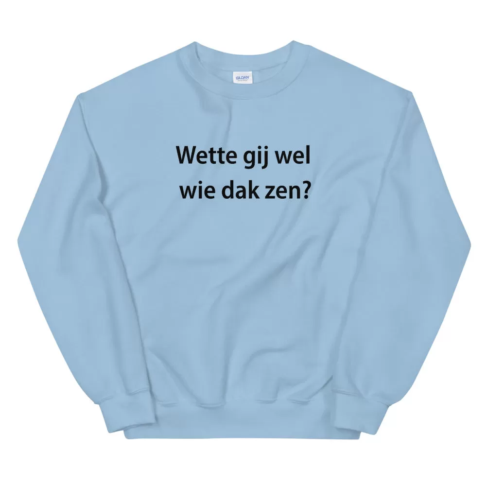 Wette gij wel Sweater